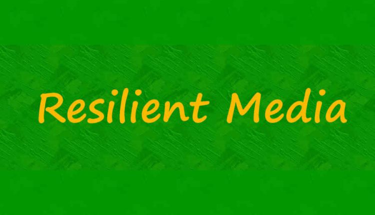 رسانه تاب آور (Resilient Media)